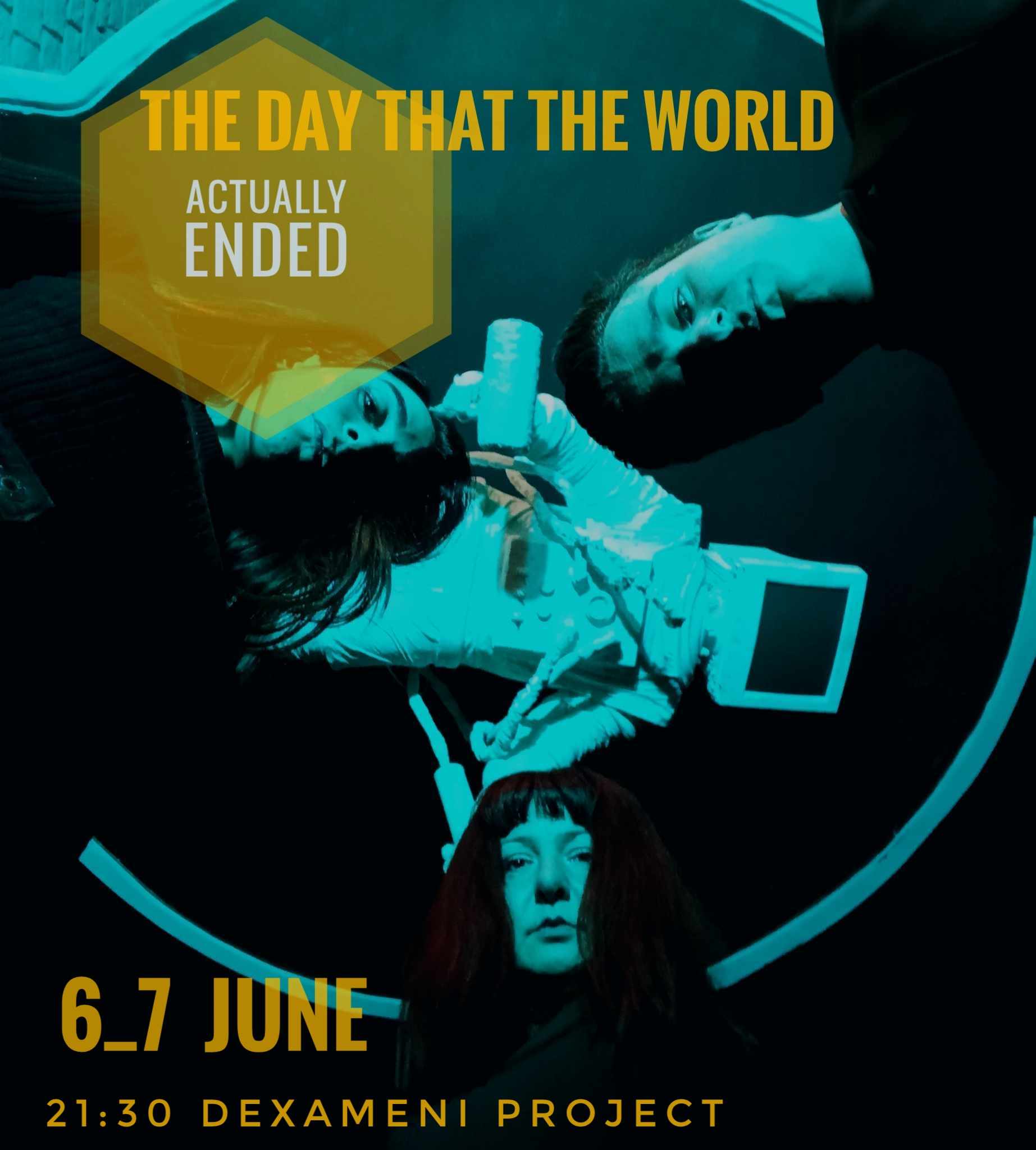 Δύο τελευταίες Παραστάσεις για το : “The Day That The World Actually Ended”, 6 & 7 Ιουνίου
