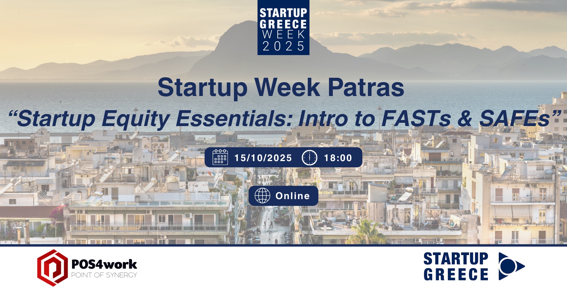 “Startup Equity Essentials: Intro to FASTs & SAFEs” στο πλαίσιο του StartUp Week Patras