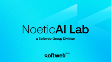 Ο Όμιλος Softweb ανακοινώνει τη σύσταση και λειτουργία του NoeticAI Lab, νέας αυτόνομης επιχειρησιακής μονάδας Τεχνητής Νοημοσύνης